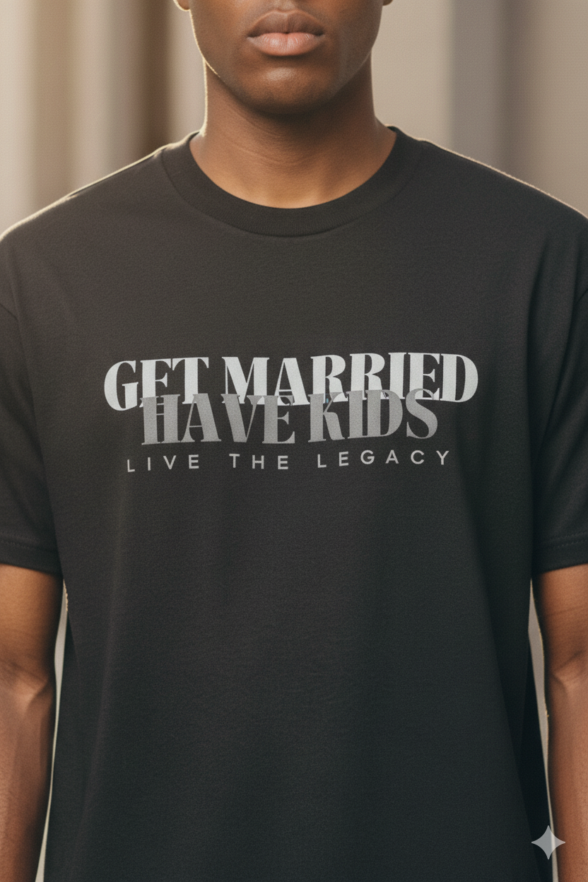 Get Married, Have Kids — Foundry Heavy Tee