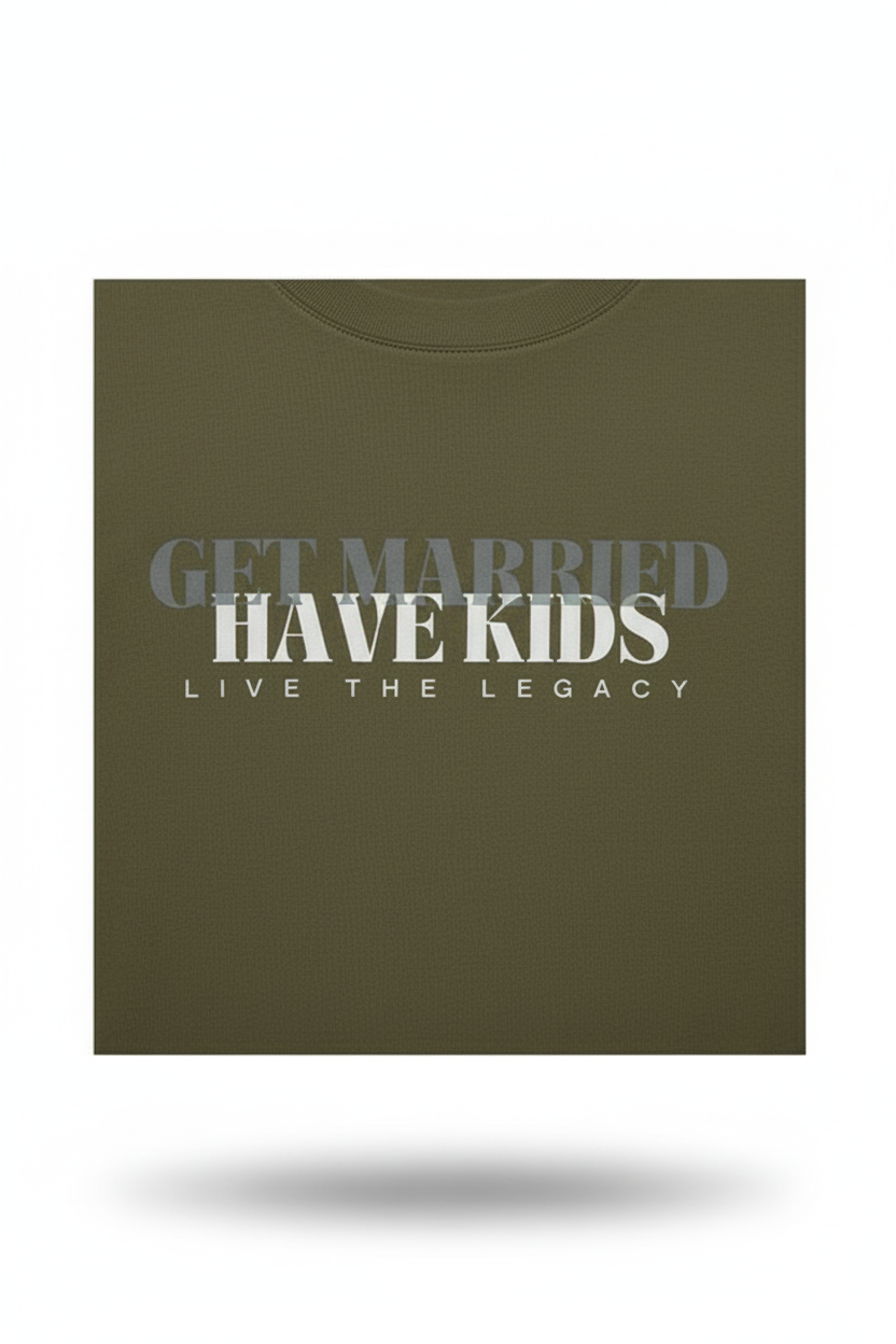Get Married, Have Kids — Heritage Classic Long Sleeve