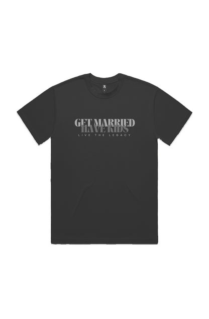 Get Married, Have Kids — Foundry Heavy Tee