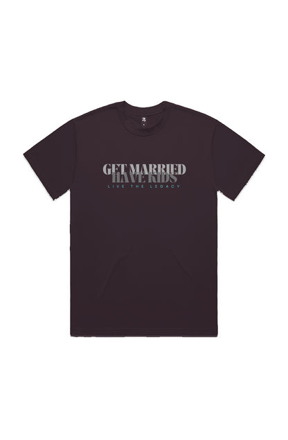 Get Married, Have Kids — Foundry Heavy Tee