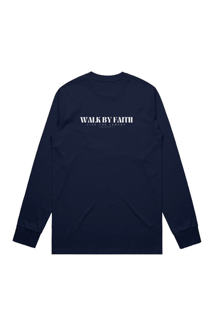Walk By Faith — Heritage Classic Long Sleeve