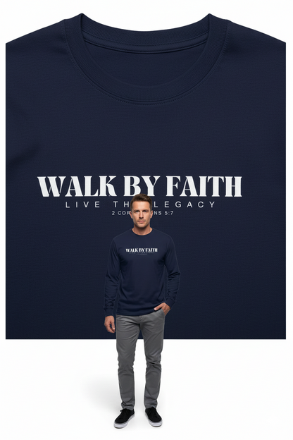 Walk By Faith — Heritage Classic Long Sleeve